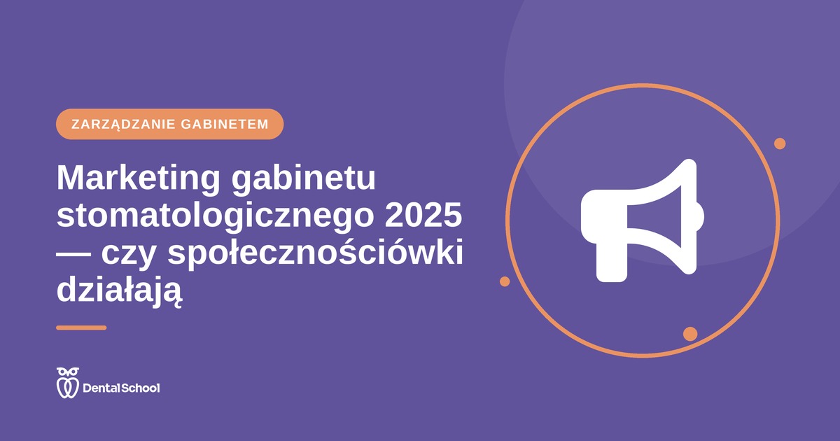 Marketing gabinetu stomatologicznego