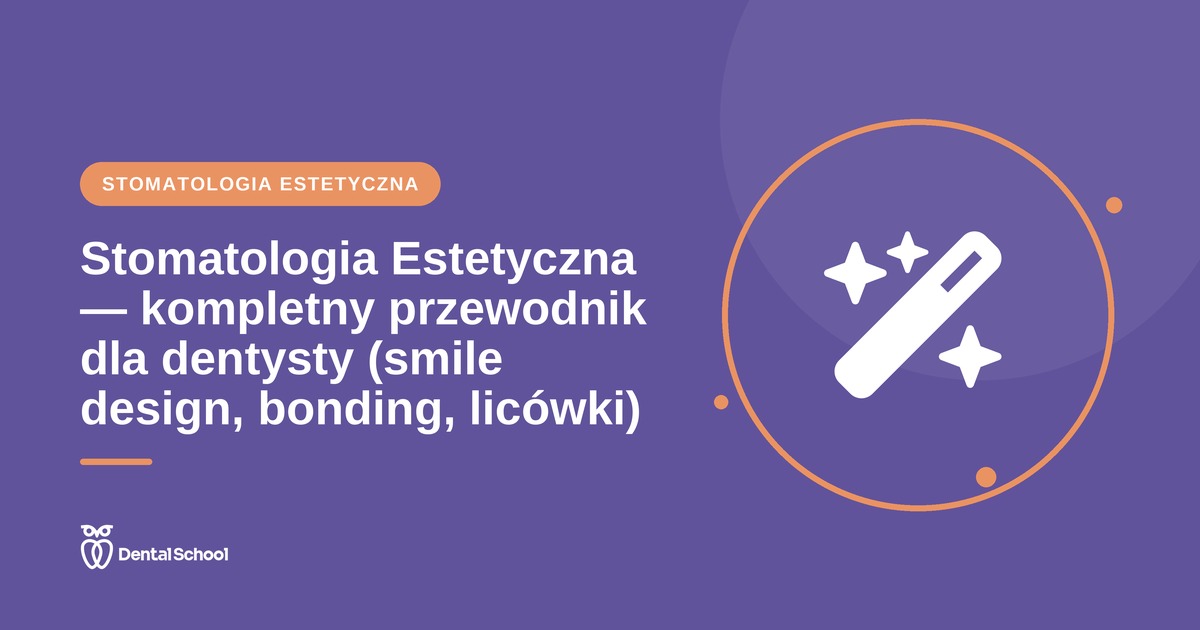 Stomatologia estetyczna — przewodnik